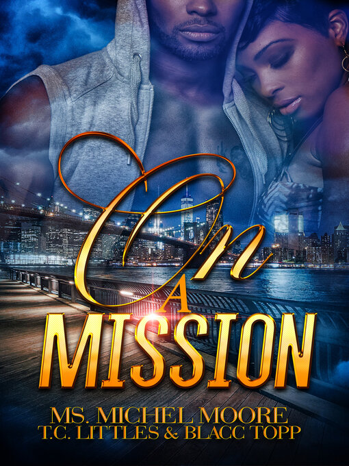 Title details for On a Mission by Ms. Michel Moore - Available